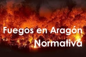 Normativa fuegos en Aragón || 